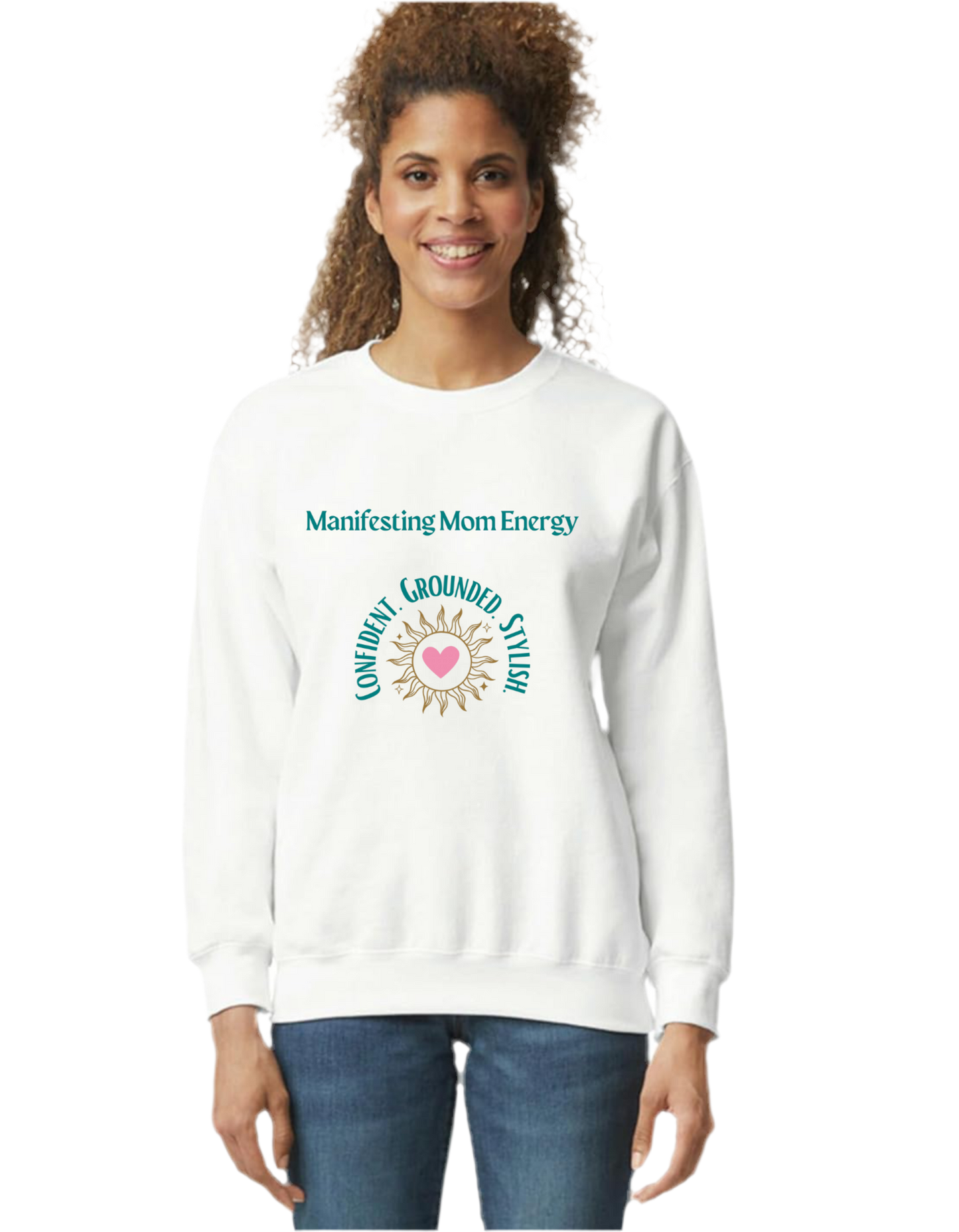 Manifesting Mom Sweatshirt